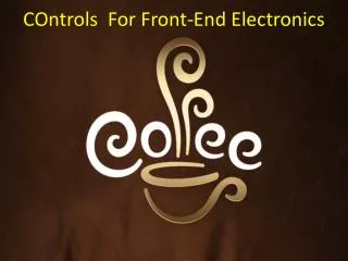COntrols For Front-End Electronics