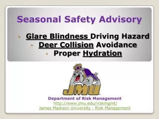 Seasonal Safety Advisory