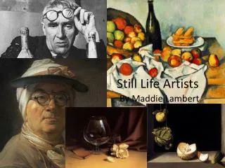 Still Life Artists