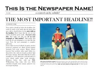 This Is the Newspaper Name!