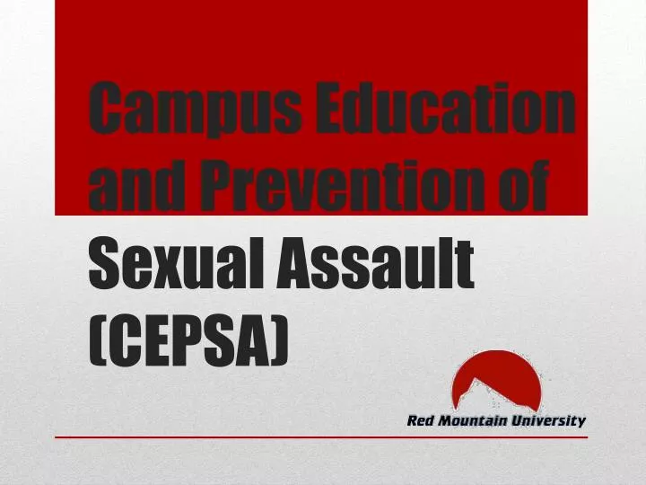campus education and prevention of sexual assault cepsa