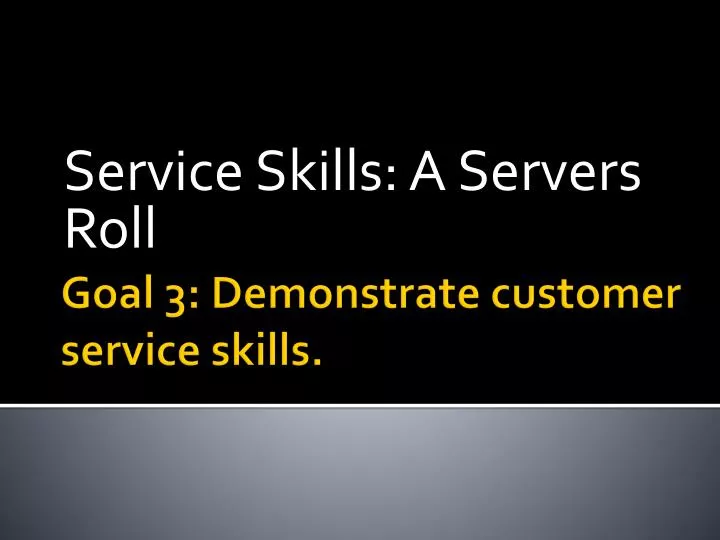 service skills a servers roll