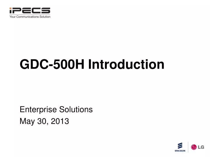 gdc 500h introduction