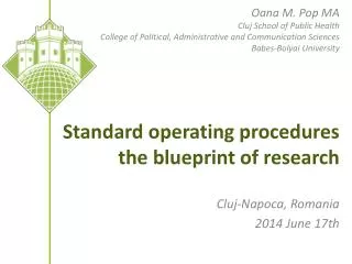 Standard operating procedures the blueprint of research
