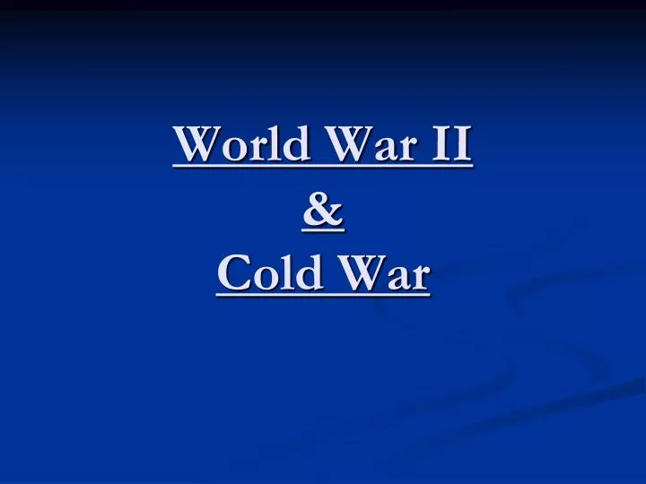 world war ii cold war