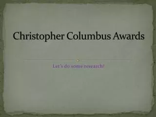 Christopher Columbus Awards