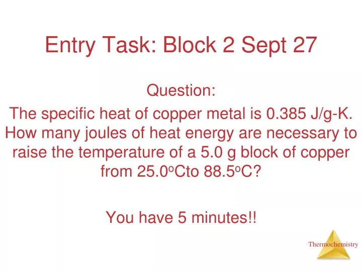 entry task block 2 sept 27