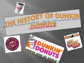 The history of D unkin D onuts