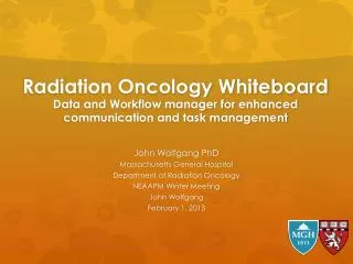Radiation Oncology Whiteboard Data and Workflow manager for enhanced communication and task management