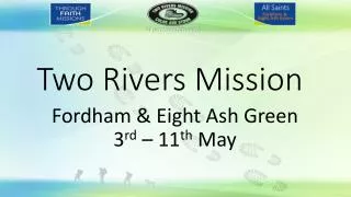 Two Rivers Mission
