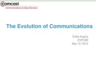 The Evolution of Communications