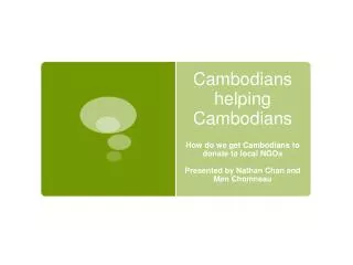Cambodians helping Cambodians