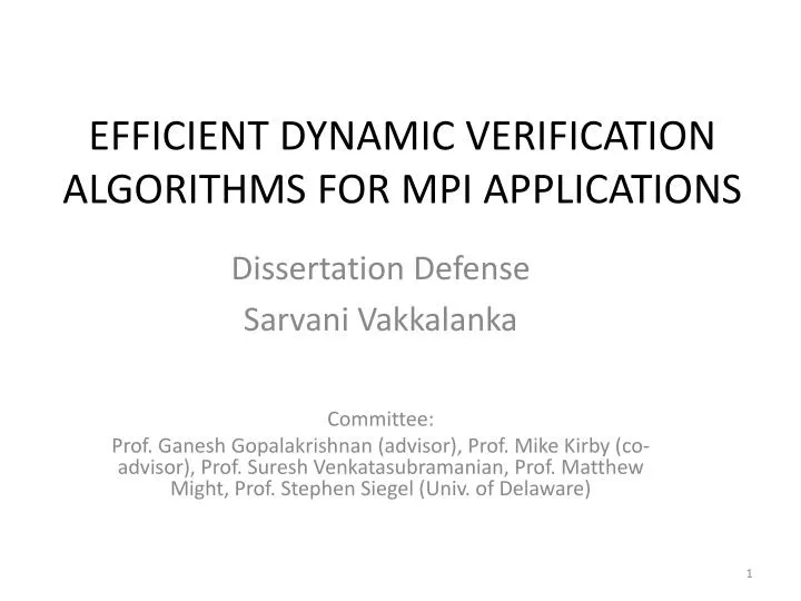 efficient dynamic verification algorithms for mpi applications