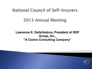 National Council of Self-Insurers 2013 Annual Meeting