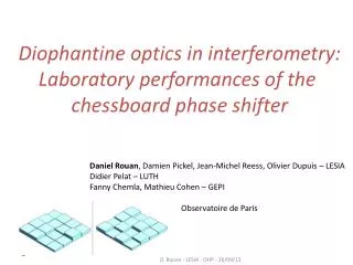 Diophantine optics in interferometry: Laboratory performances of the chessboard phase shifter