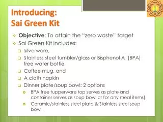 Introducing: Sai Green Kit