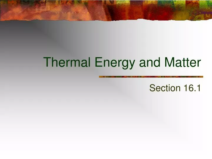 thermal energy and matter