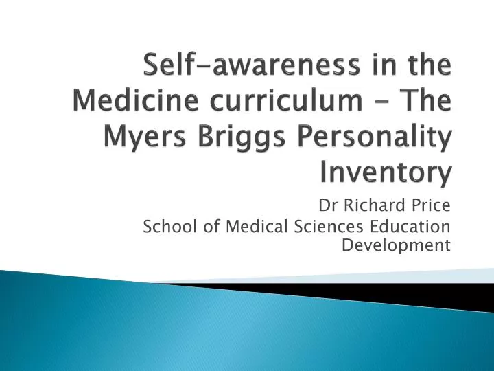 self awareness in the medicine curriculum the myers briggs personality inventory