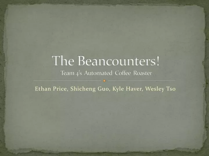 the beancounters team 4 s automated coffee roaster