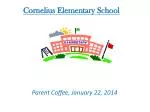 Cornelius Elementary School - slide 1