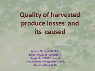 Quality of harvested produce losses and its caused