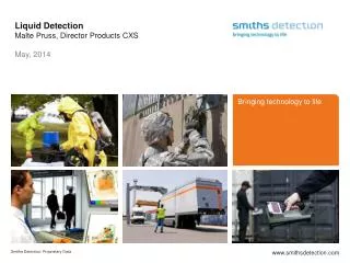 Liquid Detection Malte Pruss, Director Products CXS M ay, 2014