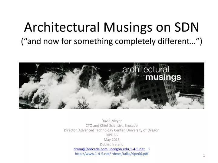 architectural musings on sdn and now for something completely different