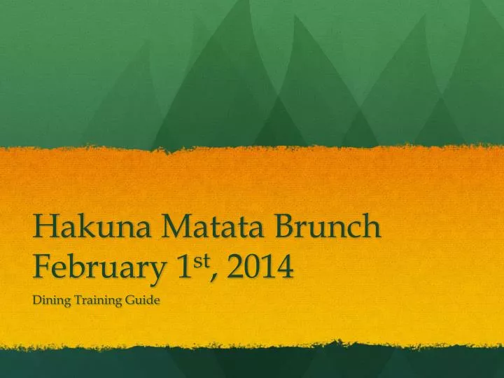 hakuna matata brunch february 1 st 2014