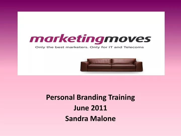 personal branding training june 2011 sandra malone