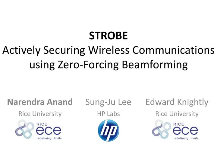 strobe actively securing wireless communications using zero forcing beamforming