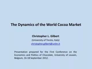 The Dynamics of the World Cocoa Market
