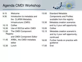 Agenda CMDI Workshop