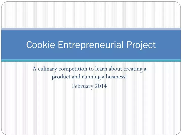 cookie entrepreneurial project