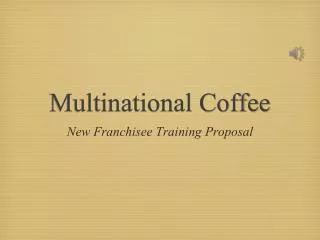 Multinational Coffee