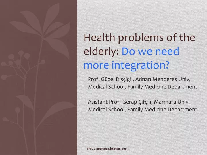 health problems of the elderly do we need more integration