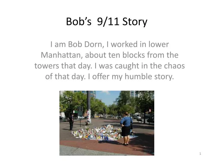 bob s 9 11 story