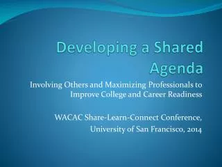 Developing a Shared Agenda