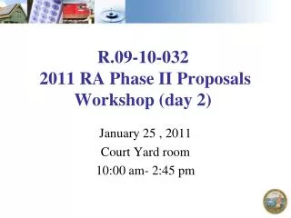 R.09-10-032 2011 RA Phase II Proposals Workshop (day 2)