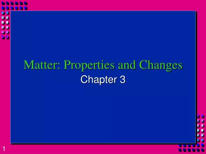 matter properties and changes