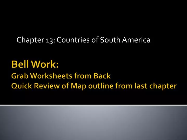 chapter 13 countries of south america