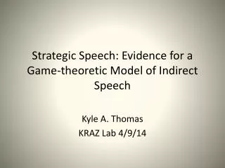 Strategic Speech: Evidence for a Game-theoretic Model of Indirect Speech