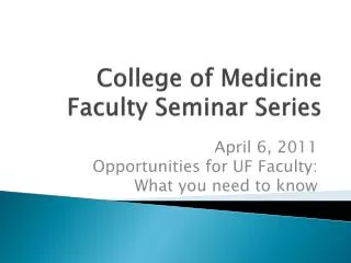 College of Medicine Faculty Seminar Series