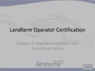 Landfarm Operator Certification