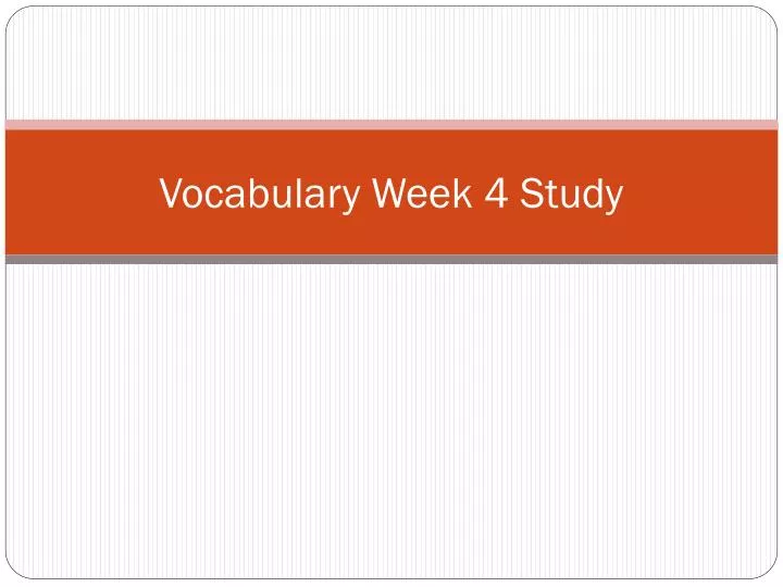 vocabulary week 4 study