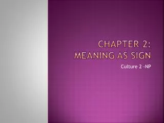 Chapter 2: Meaning as Sign