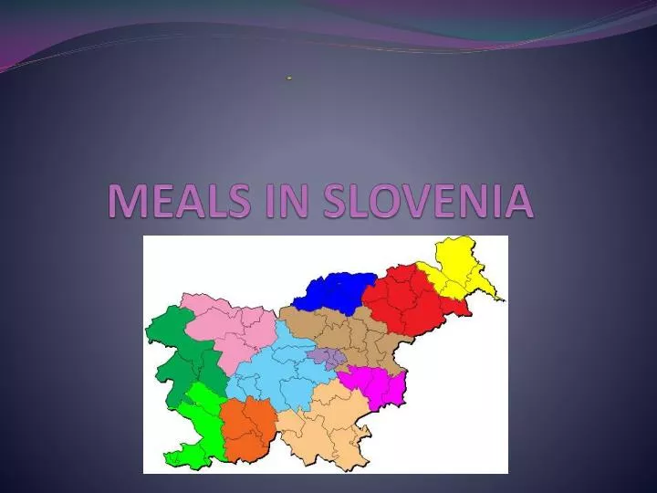 meals in slovenia