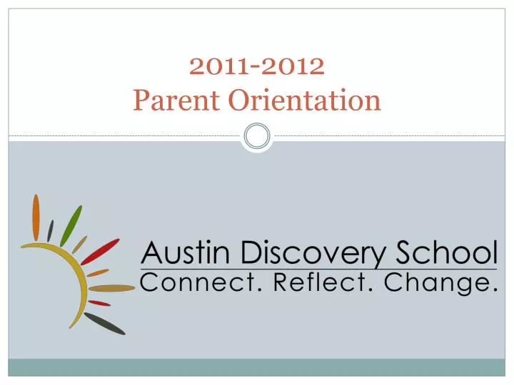 2011 2012 parent orientation