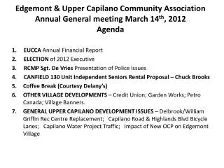 Edgemont &amp; Upper Capilano Community Association Annual General meeting March 14 th , 2012 Agenda