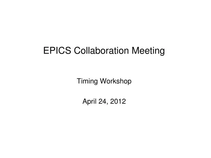 epics collaboration meeting