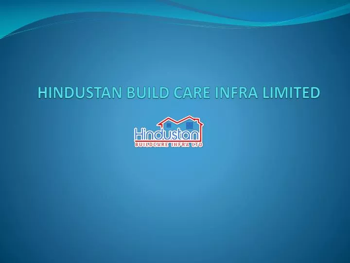 hindustan build care infra limited